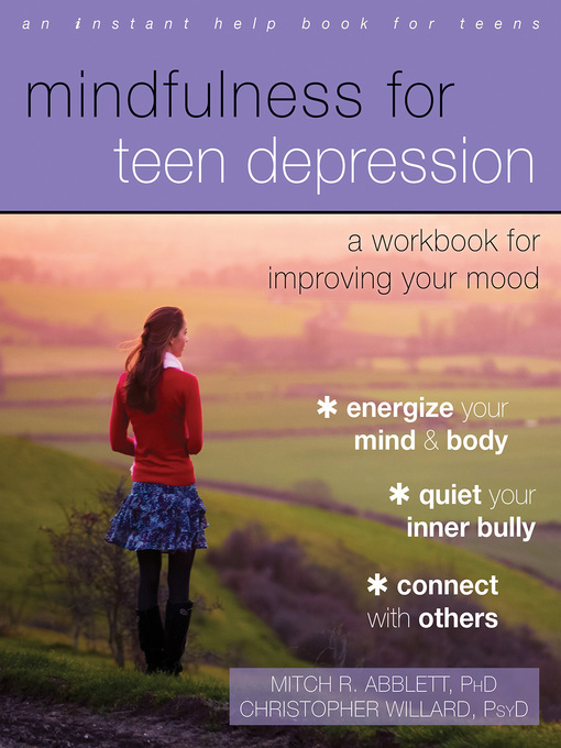 Title details for Mindfulness for Teen Depression by Mitch R. Abblett - Wait list